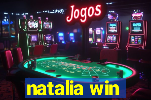 natalia win